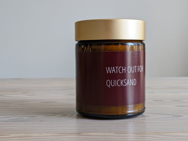 Watch Out for Quicksand Candle