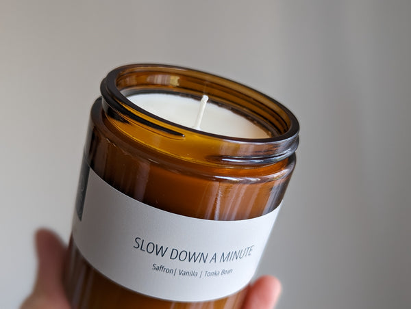 Slow Down A Minute Candle