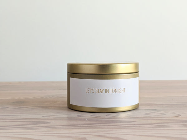 Let's Stay In Tonight Candle Tin